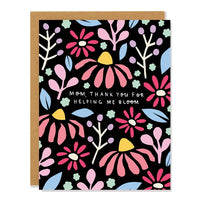 Helping Me Bloom Greeting Card