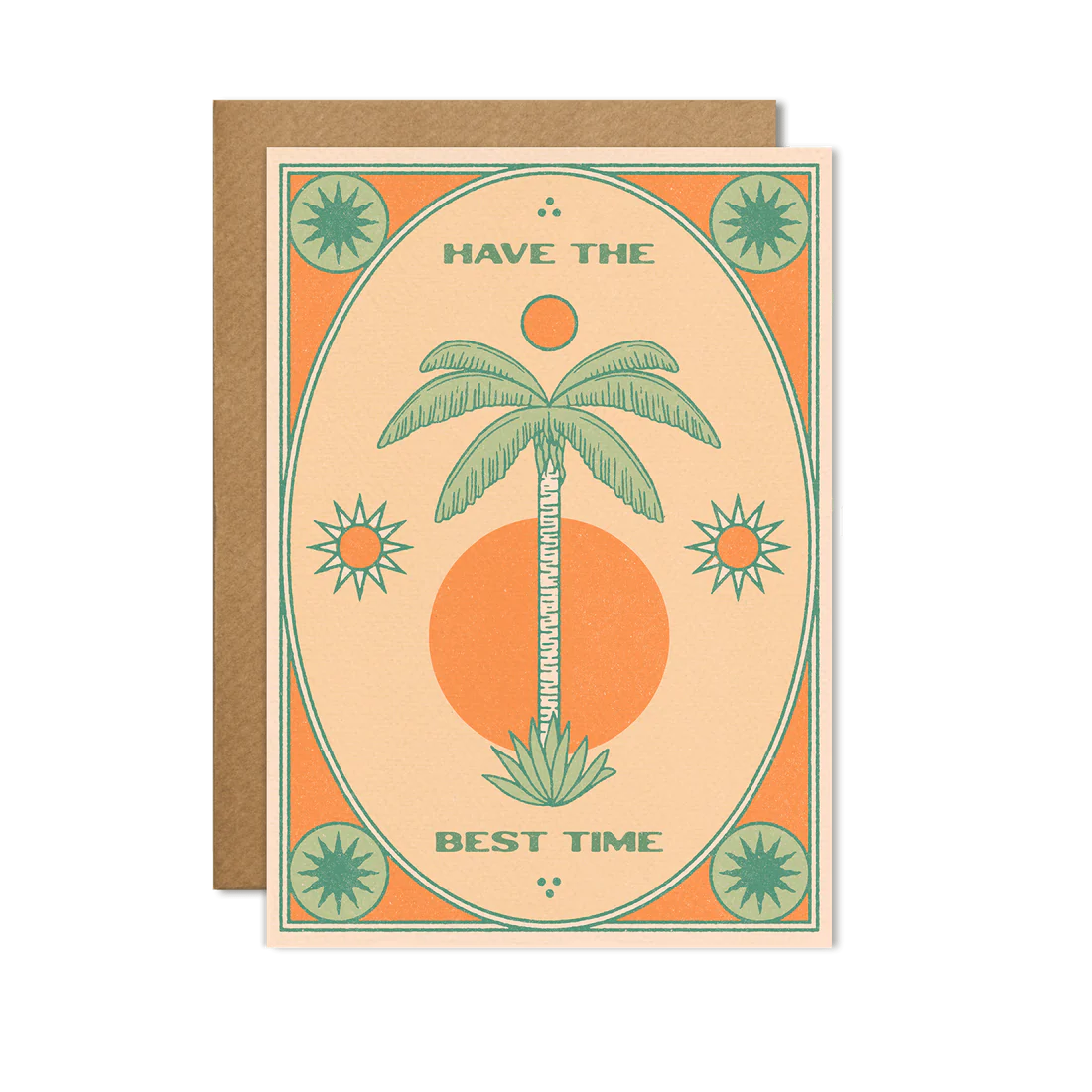 Have the Best Time Palm Tree
