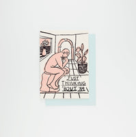 Just Thinking Bout You Card