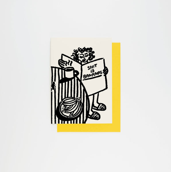 Shit Is Bananas Card