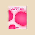 Calling All Horse Girls Magazine Volume 6: Dreamy
