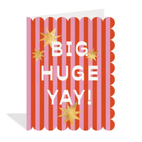 Big Huge Yay Card