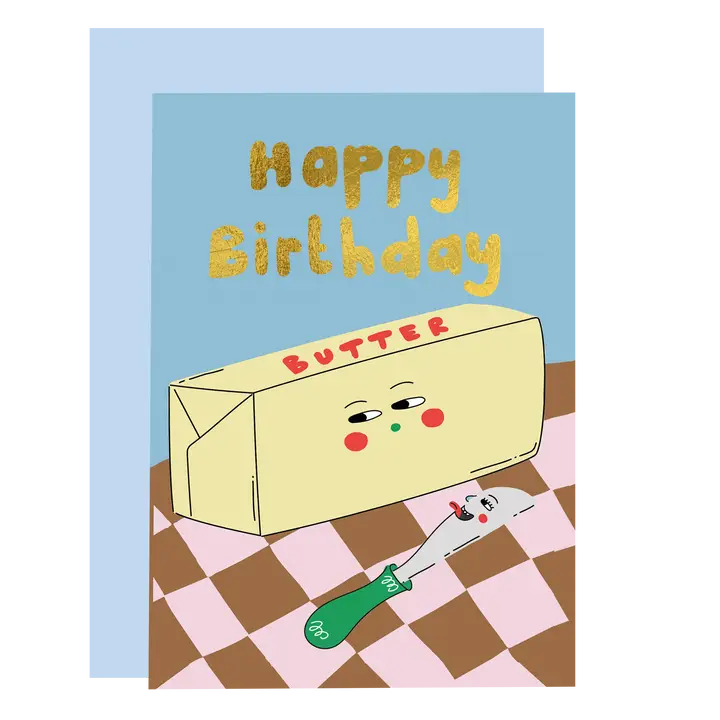 Butter Me Up Birthday Card