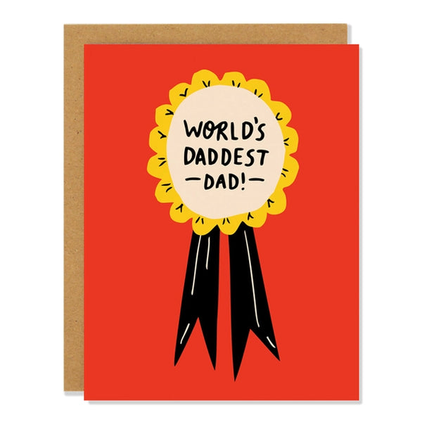 World's Daddest Dad Greeting Card