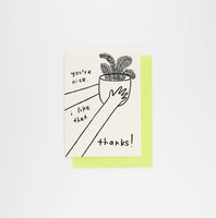 You're Nice Card