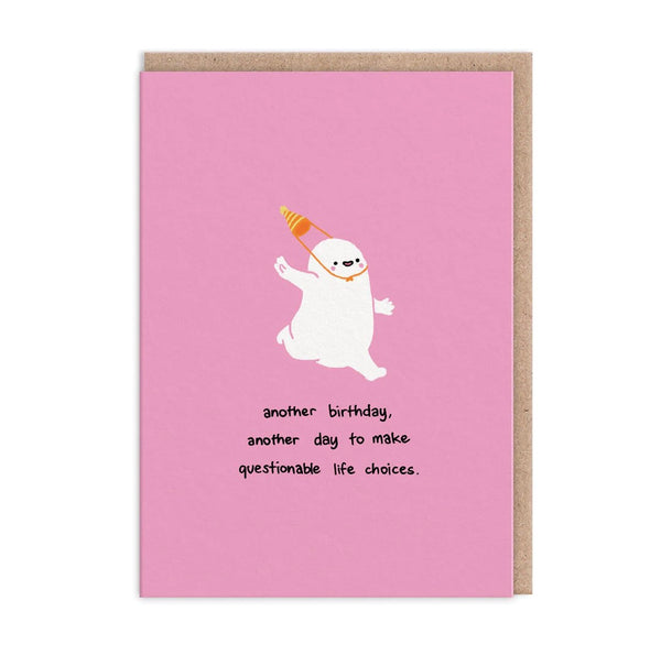 Life Choices Happy Birthday Greeting Card