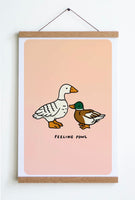 Feeling Fowl Print