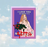 Love You It's s-Carrie Card