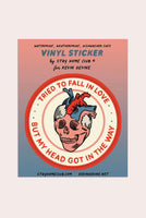 Tried To Fall In Love Vinyl Sticker