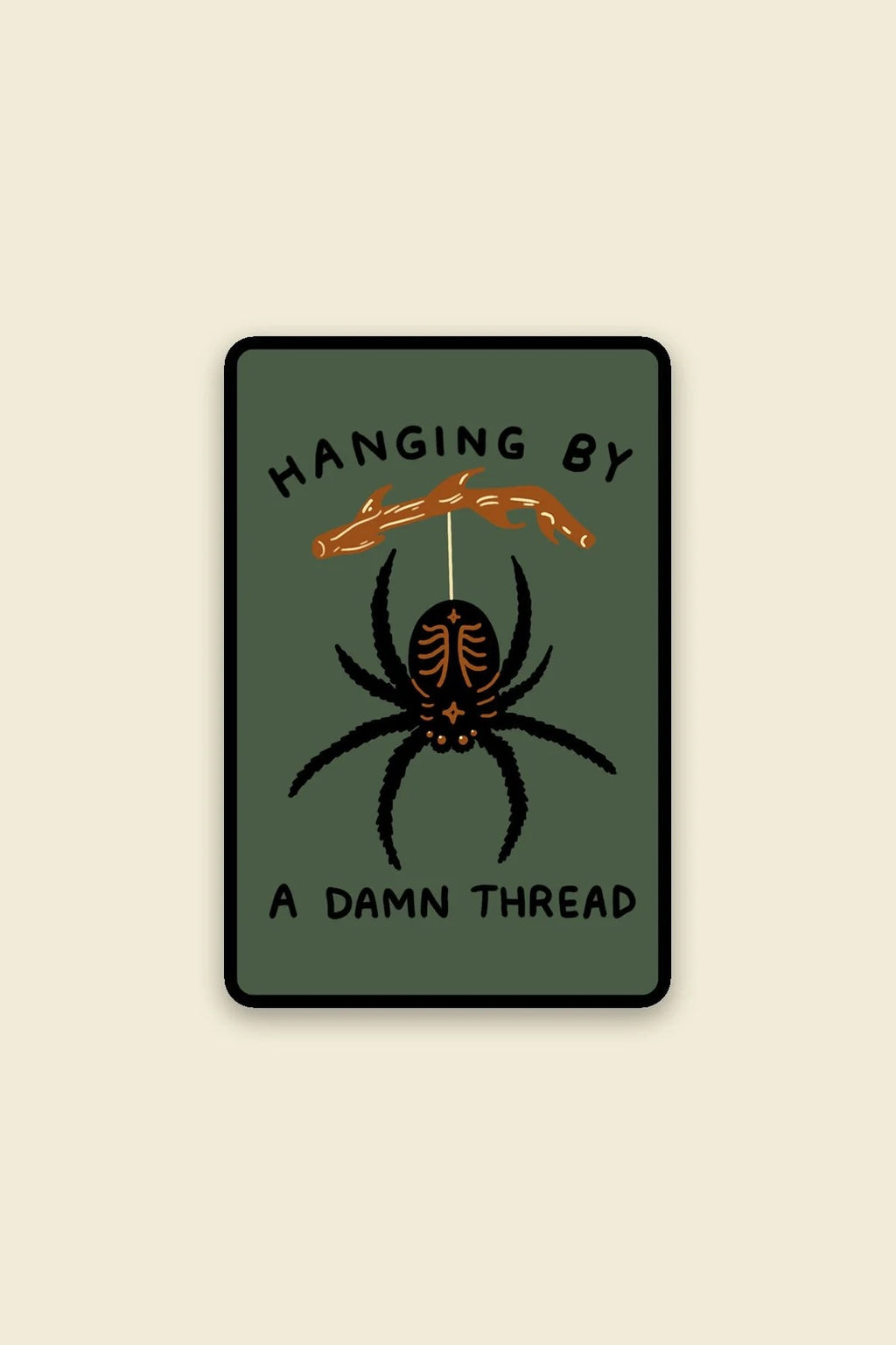 Hanging By A Thread Sticker