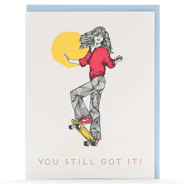 You Still Got It Card