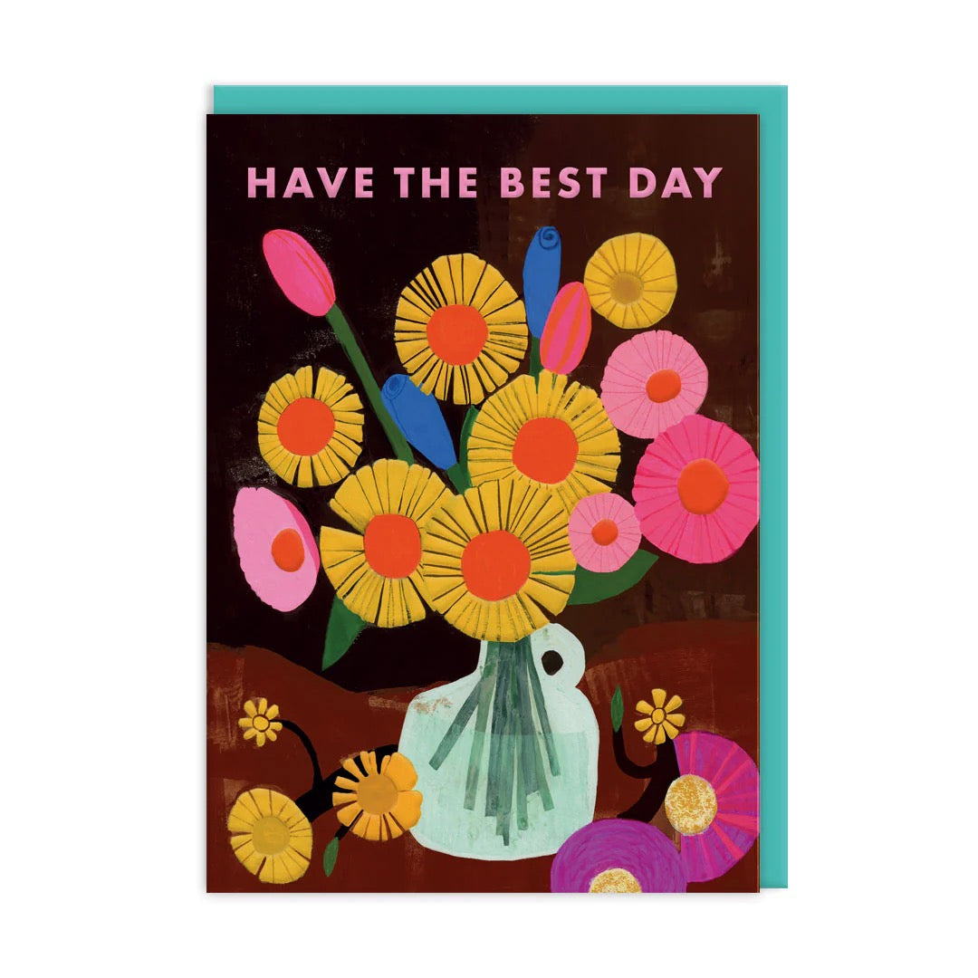Have The Best Day Vase Greeting Card