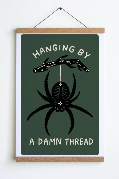 Hanging By A Thread Print