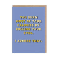 Rolling Your Eyes Greeting Card
