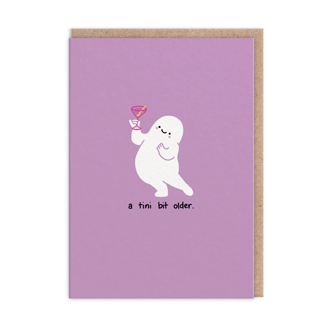 Tini Bit Older Greeting Card