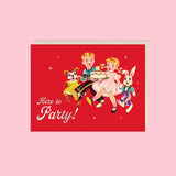 Here to Party Greeting Card