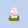 Lady of Leisure Matte Vinyl Sticker