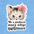Mediocre Man's Nightmare Sticker