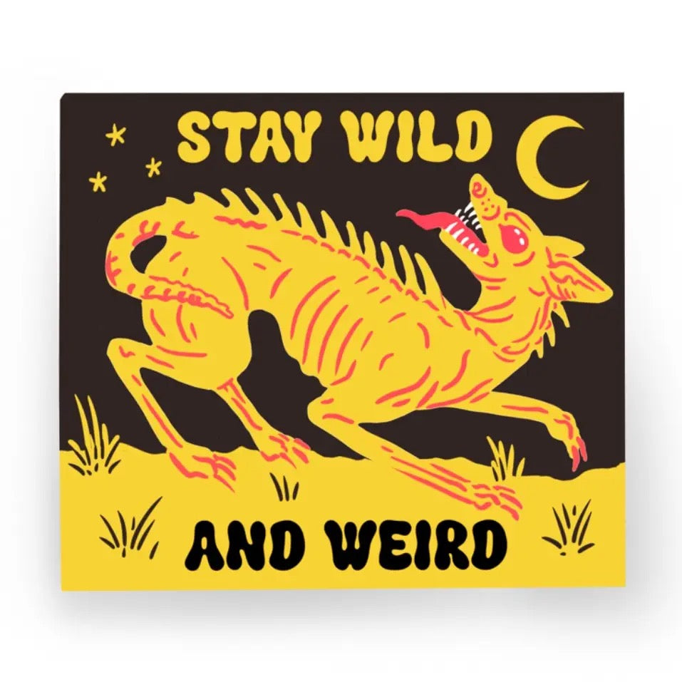 Stay Wild & Weird Chupacabra Sticker