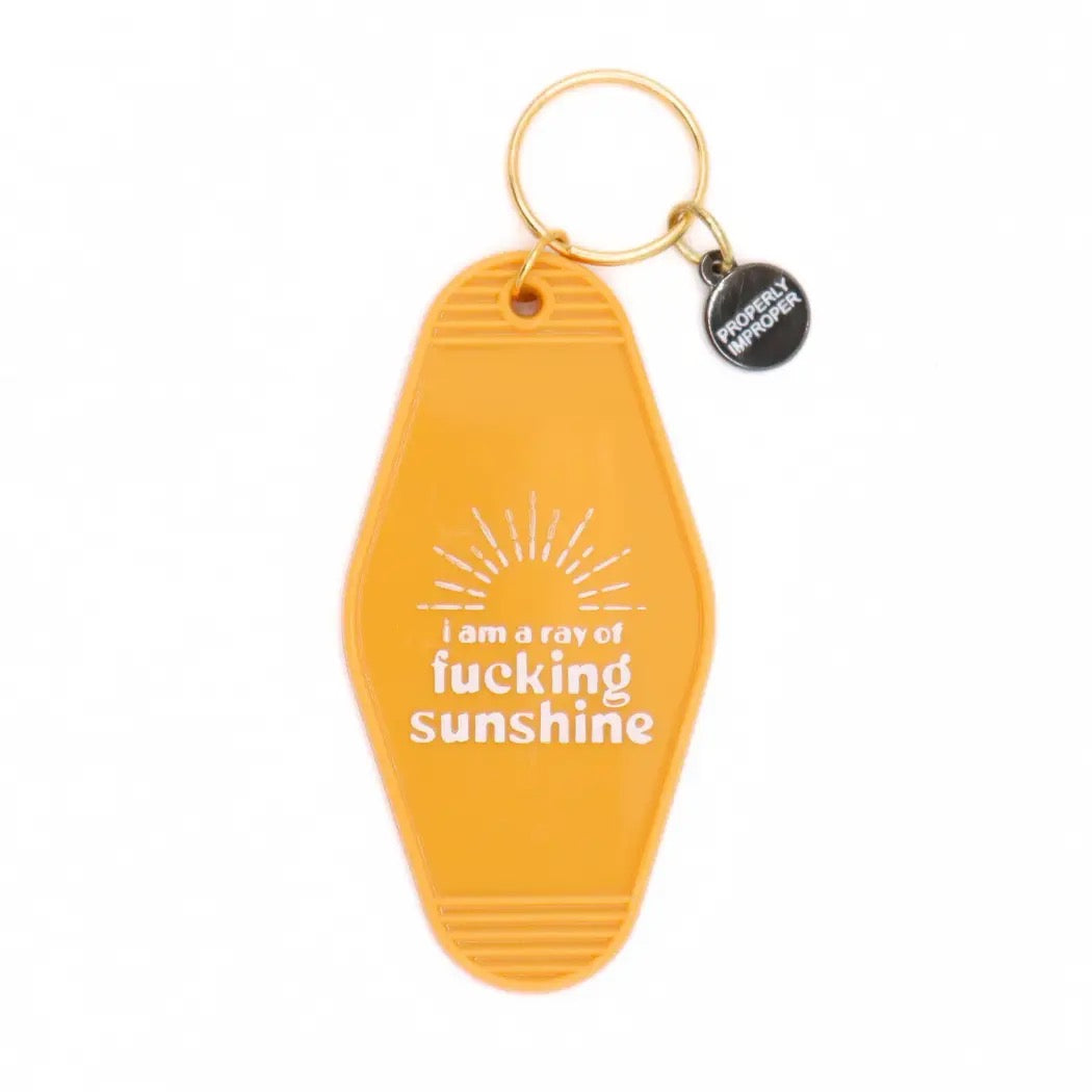 I'm A Ray Of Fucking Sunshine Motel Keychain