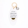 It's A Good Day Motel Keychain