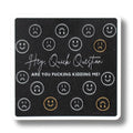 Hey Quick Question Waterproof Sticker