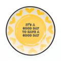 It's A Good Day To Have A Good Day Trinket Dish