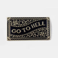 Go To Hell Pin