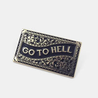 Go To Hell Pin