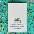 Is This The Birthday (Tissue) Greeting Card
