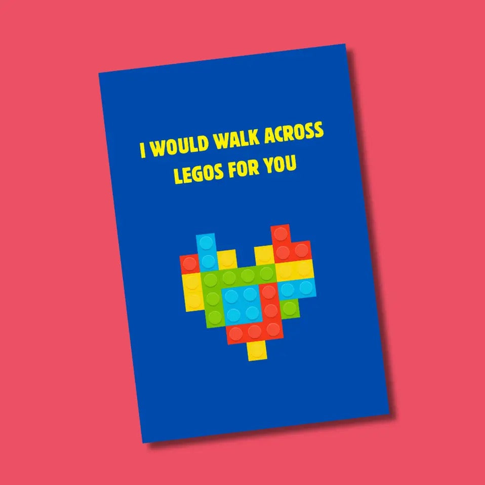 I Would Walk Across Legos Greeting Card