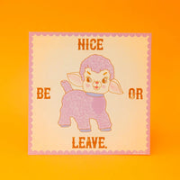 Be Nice Or Leave Print