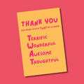 That You For Being... Greeting Card