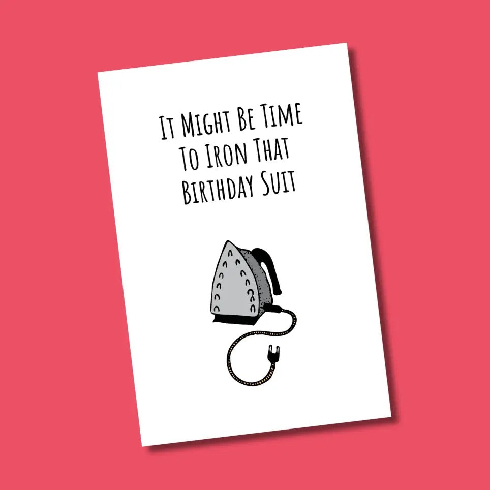 It Might Be Time To Iron... Greeting Card