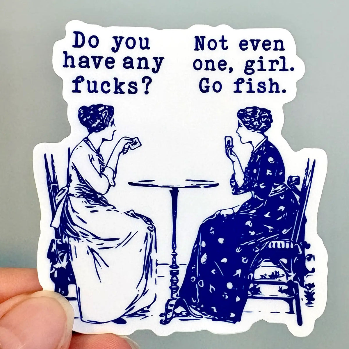 Do You Have Any Fucks Bumper Sticker