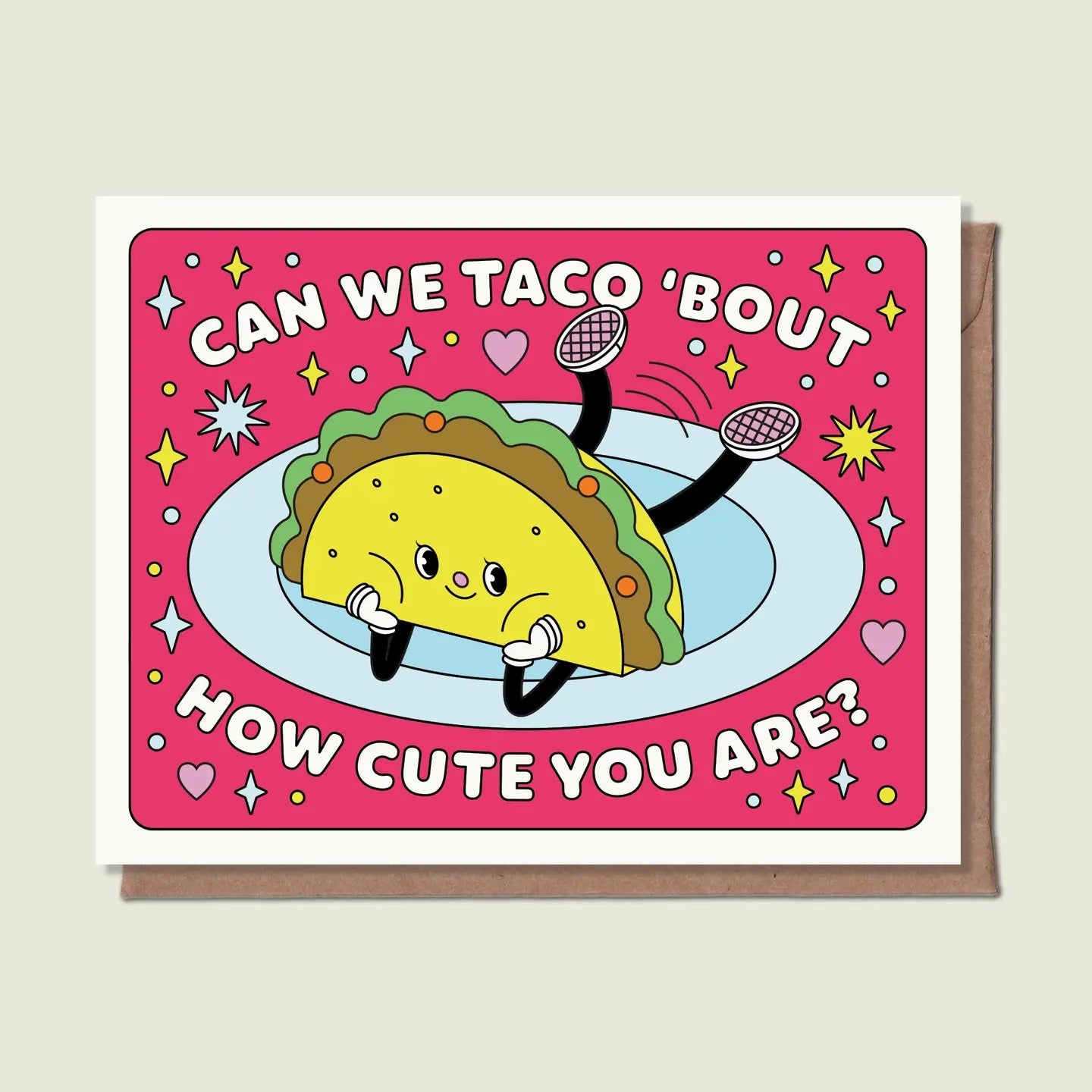 Taco About How Cute Greeting Card