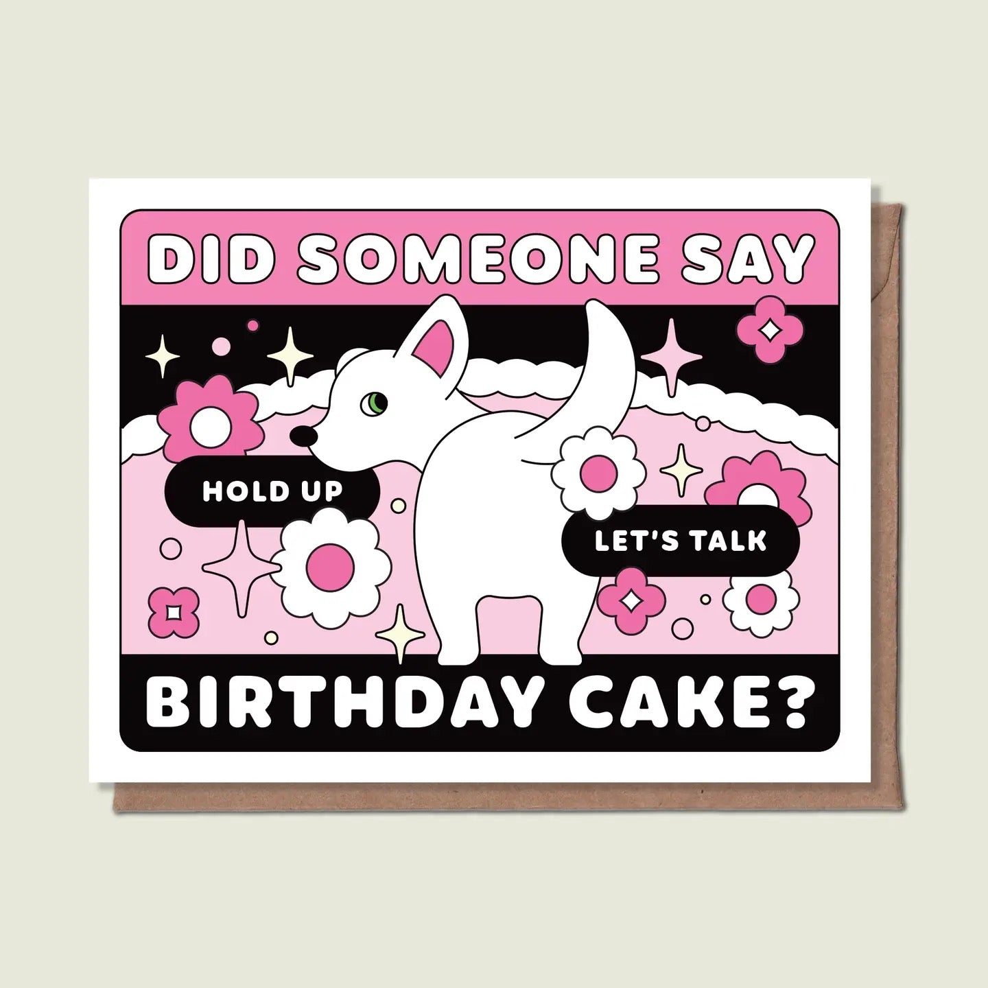 Did Someone Say Birthday Cake Greeting Card
