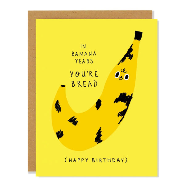 Banana Bread Birthday Greeting Card