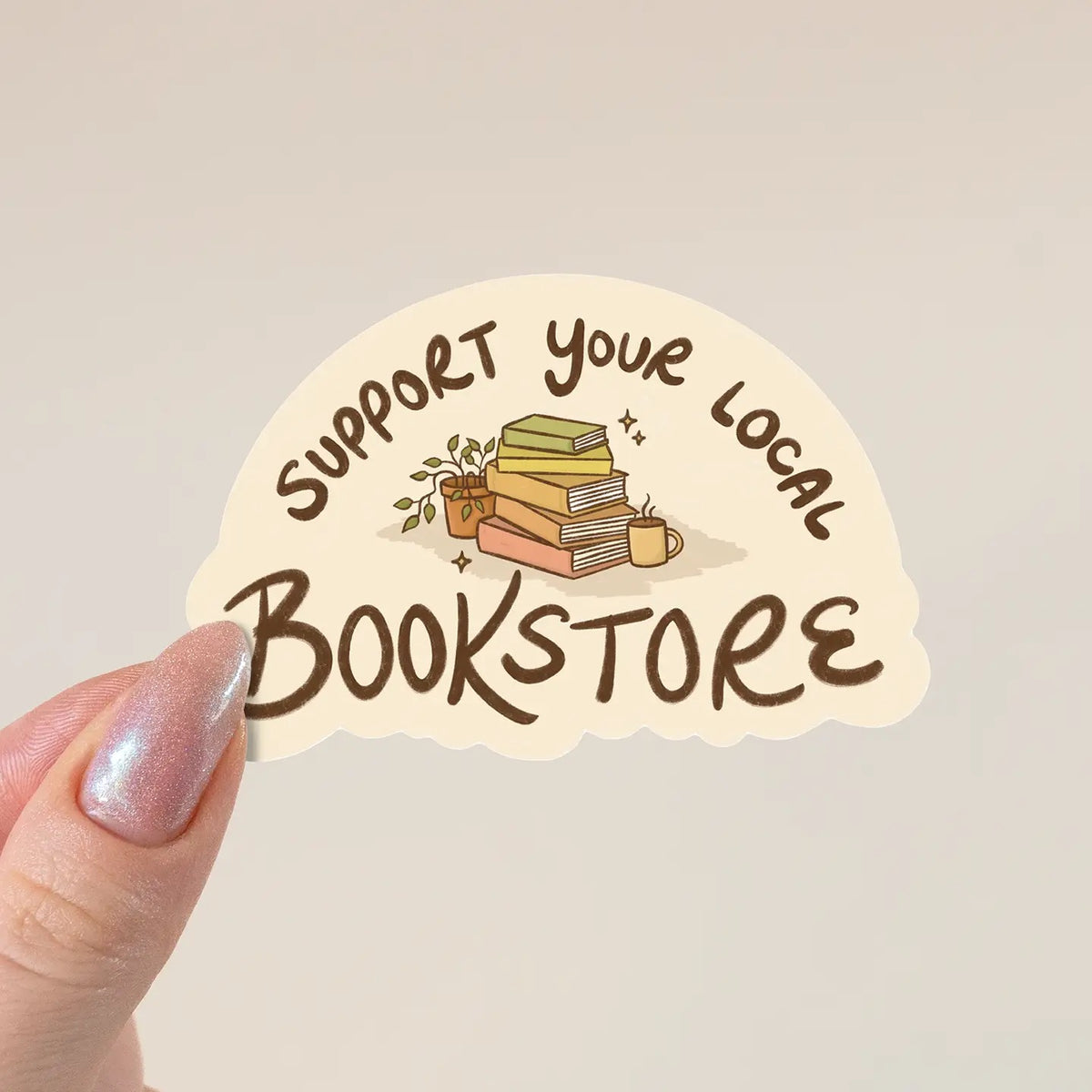 Support Your Local Bookstore Sticker