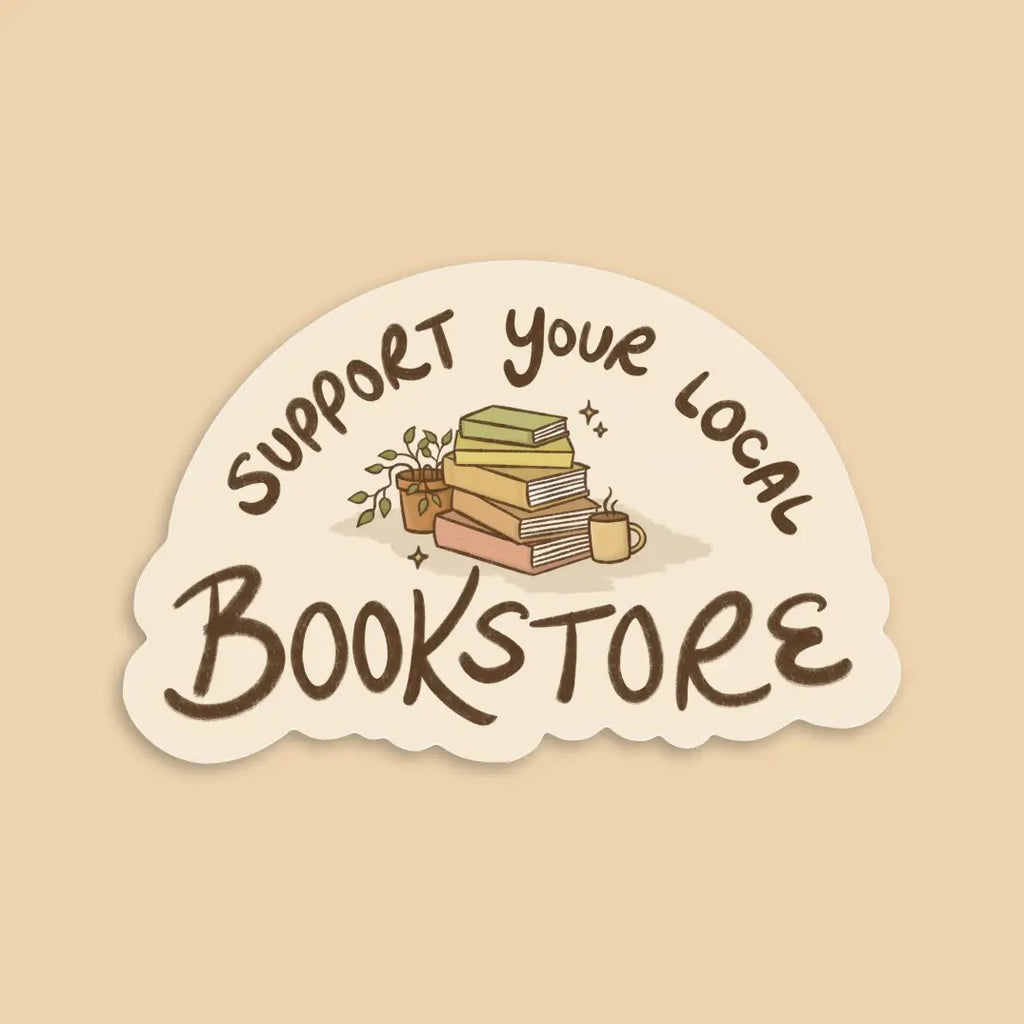 Support Your Local Bookstore Sticker