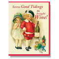 Screw Good Tidings Greeting Card