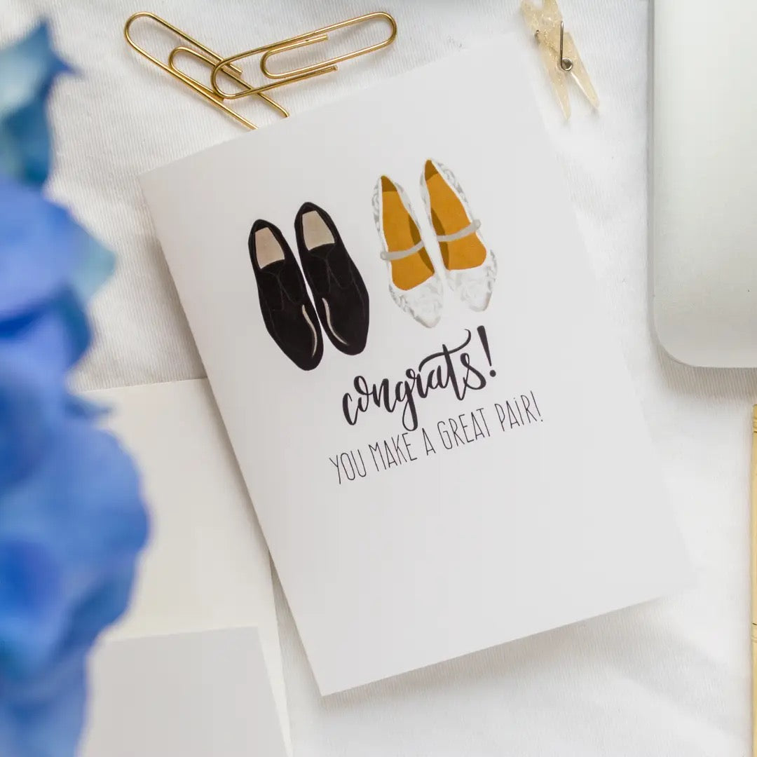Congrats You Make A Great Pair Greeting Card