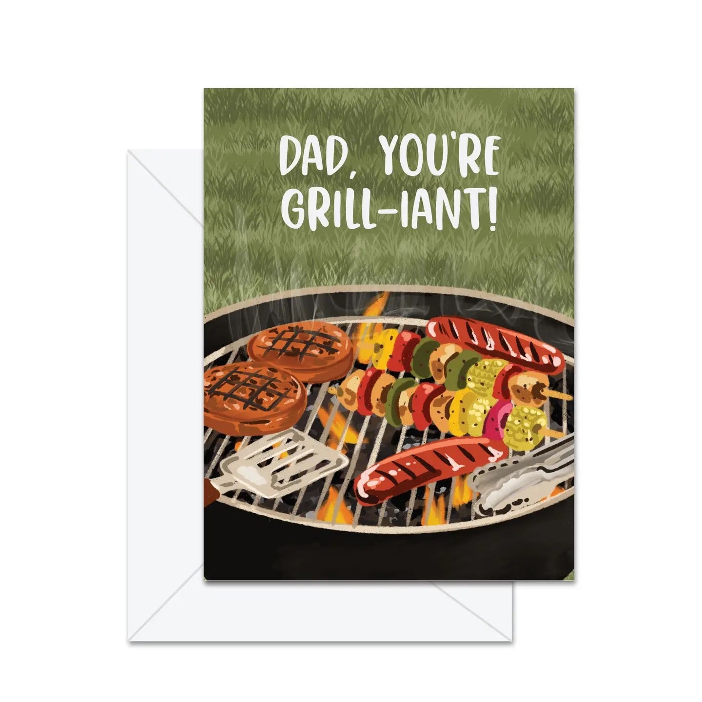 Dad, You're Grill-iant! Greeting Card