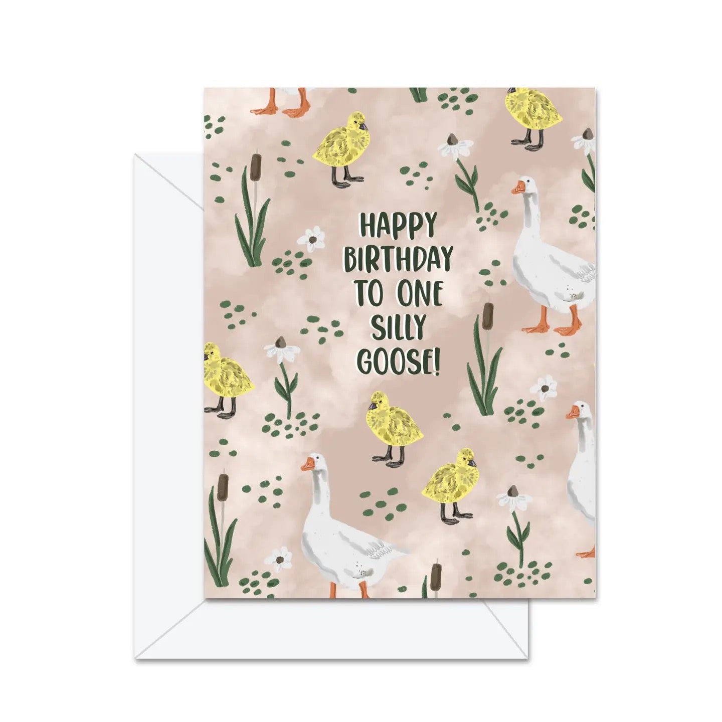 Happy Birthday To One Silly Goose! Greeting Card