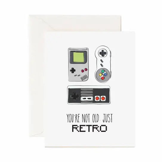 You're Not Old, Just Retro Greeting Card