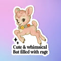 Filled With Rage Sticker