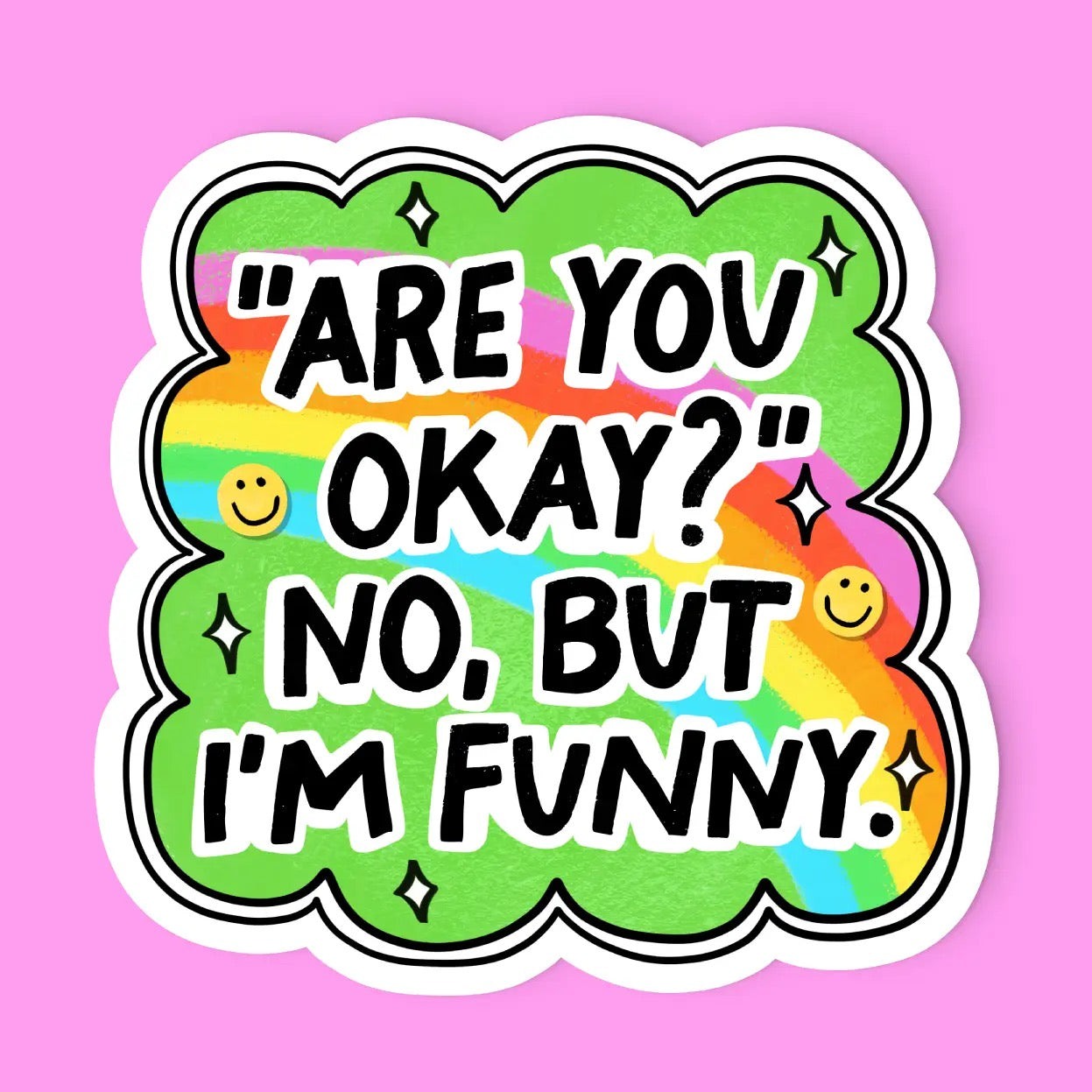 Are You Okay? Sticker