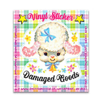 Damaged Goods Vinyl Sticker