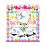 Damaged Goods Vinyl Sticker