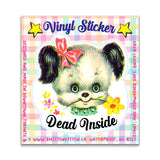 Dead Inside Vinyl Sticker